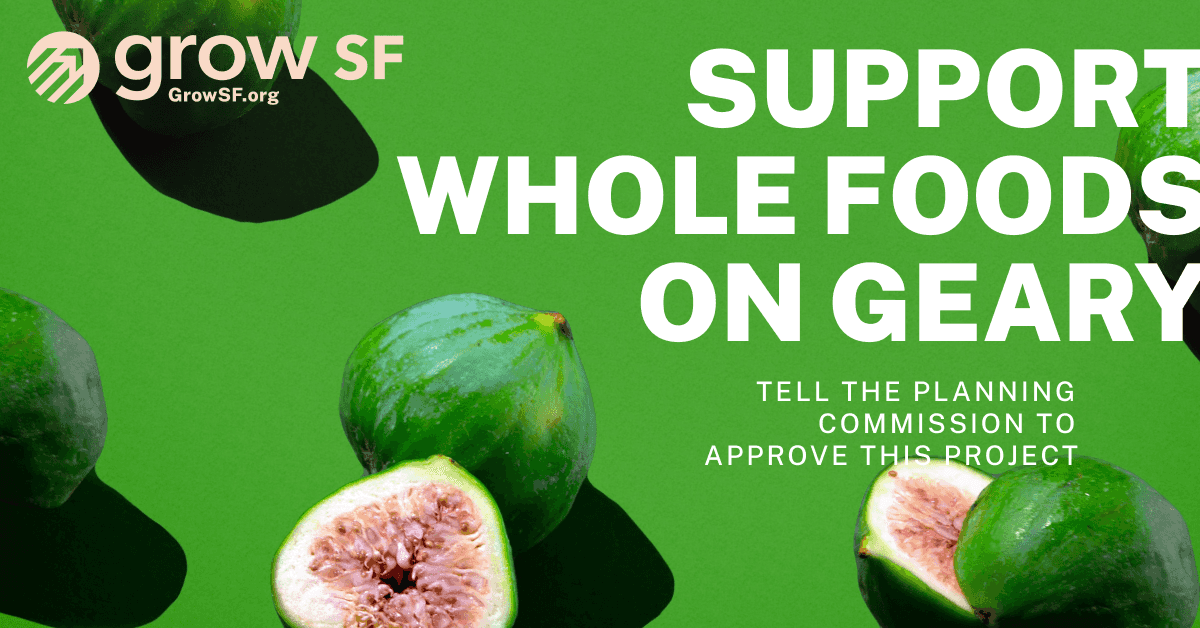 Support a new Whole Foods on Geary